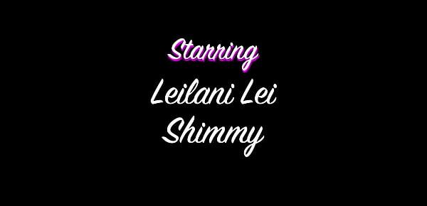  Leilani Lei meets Shimmy TRAILER